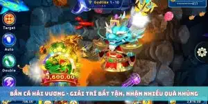 Bắn Cá Hải Vương - Giải Trí Bất Tận, Nhận Nhiều Quà Khủng