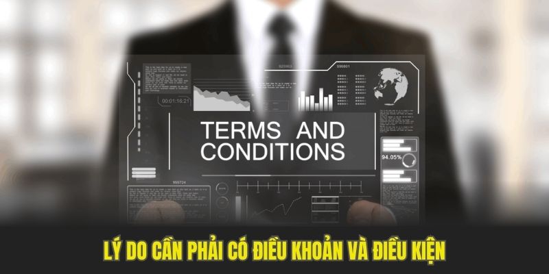 Điểm thuận lợi khi thiết lập điều khoản và điều kiện